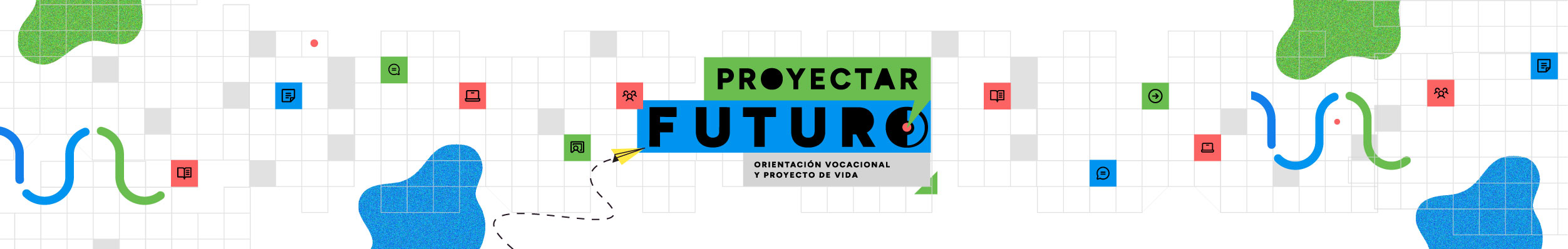 Proyectar Futuro — Orientación Vocacional y Proyecto de Vida